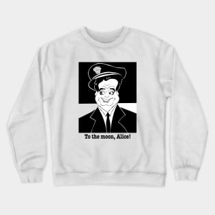 CLASSIC TV SHOW SITCOM THE HONEYMOONERS Crewneck Sweatshirt